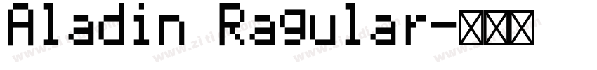Aladin Ragular字体转换